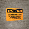 Warning: No Trespassing Loitering Forbidden By Law Violators Will Be Prosecuted Landscape - Wall Sign