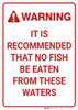 Warning: No Fish To Be Eaten From These Waters Portrait - Wall Sign Warning: No Fish To Be Eaten From These Waters Portrait - Wall Sign