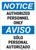 Notice: Admittance Authorized Personnel Bilingual Spanish Portrait - Wall Sign