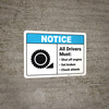 Notice: All Drivers Must Chock Wheels Wheel Chock Icon Landscape ANSI - Wall Sign Notice: All Drivers Must Chock Wheels Wheel Chock Icon Landscape ANSI - Wall Sign