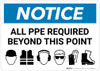 Notice: All Ppe Required Notice Six PPE Icons Landscape - Wall Sign