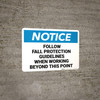 Notice: Follow Fall Protection Guidelines When Working Landscape - Wall Sign