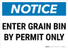 Notice: Enter Grain Bin By Permit Only Landscape - Wall Sign Notice: Enter Grain Bin By Permit Only Landscape - Wall Sign