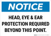 Notice: Head Eye And Ear Protection Required Landscape - Wall Sign Notice: Head Eye And Ear Protection Required Landscape - Wall Sign