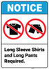 Notice: Long Sleeve Shirts Pants Required Tshirt Shorts Prohibited Icon - Wall Sign Notice: Long Sleeve Shirts Pants Required Tshirt Shorts Prohibited Icon - Wall Sign