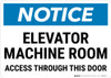 Notice: Elevator Machine Room Access Door Landscape - Wall Sign