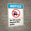 Notice: No Lift Trucks Beyond Point Portrait ANSI - Wall Sign Notice: No Lift Trucks Beyond Point Portrait ANSI - Wall Sign