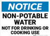 Notice: Non Potable Water Drinking Cooking Landscape - Wall Sign Notice: Non Potable Water Drinking Cooking Landscape - Wall Sign