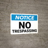 Notice: No Trespassing Large Font Landscape - Wall Sign