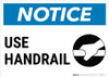 Notice: Use Handrail with Icon Landscape - Wall Sign Notice: Use Handrail with Icon Landscape - Wall Sign