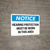 Notice: PPE Hearing Protection Must be Worn Landscape - Wall Sign Notice: PPE Hearing Protection Must be Worn Landscape - Wall Sign