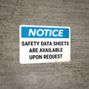 Notice: Safety Data Sheets Are Available Upon Request Landscape - Wall Sign