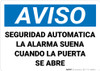 Notice: Automatic Security Alarm Will Sound When Door Open Spanish Landscape - Wall Sign