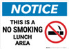 Notice: This Is A No Smoking Lunch Area No Smoking Icon Landscape - Wall Sign