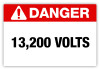 Danger - 13,200 Volts Label Danger - 13,200 Volts Label