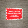 Fire And Or Smoke Barrier with Hazard Border Landscape - Wall Sign