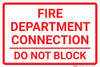 Fire Department Connection Do Not Block White Landscape - Wall Sign Fire Department Connection Do Not Block White Landscape - Wall Sign