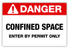 Danger - Confined Space Label Danger - Confined Space Label
