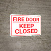 Fire Door Keep Closed White Landscape - Wall Sign Fire Door Keep Closed White Landscape - Wall Sign
