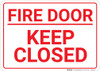 Fire Door Keep Closed White Landscape - Wall Sign Fire Door Keep Closed White Landscape - Wall Sign