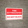 Fire Extinguisher Do Not Block Landscape - Wall Sign