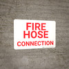 Fire Hose Connection Landscape - Wall Sign Fire Hose Connection Landscape - Wall Sign