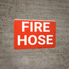 Fire Hose Red Landscape - Wall Sign