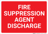 Fire Suppression Agent Discharge Landscape - Wall Sign Fire Suppression Agent Discharge Landscape - Wall Sign