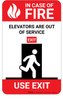 In Case Of Fire Elevators Are Out Of Service with Icon Portrait - Wall Sign In Case Of Fire Elevators Are Out Of Service with Icon Portrait - Wall Sign