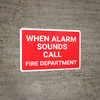 When Alarm Sounds Call Fire Department Red Landscape - Wall Sign When Alarm Sounds Call Fire Department Red Landscape - Wall Sign