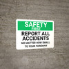 Safety First: Report All Accidents No Matter How Small To Your Foreman Landscape - Wall Sign Safety First: Report All Accidents No Matter How Small To Your Foreman Landscape - Wall Sign