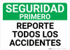 Safety First: Report All Accidents Spanish Landscape - Wall Sign Safety First: Report All Accidents Spanish Landscape - Wall Sign