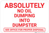 Absolutely No Oil Dumping Landscape - Wall Sign Absolutely No Oil Dumping Landscape - Wall Sign