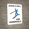 Avoid A Fall Use Handrails with Icon Portrait - Wall Sign Avoid A Fall Use Handrails with Icon Portrait - Wall Sign