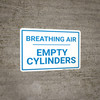 Breathing Air Empty Cylinders Landscape - Wall Sign Breathing Air Empty Cylinders Landscape - Wall Sign