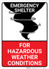 Emergency Shelter For Hazardous Weather with Icon Portrait - Wall Sign Emergency Shelter For Hazardous Weather with Icon Portrait - Wall Sign