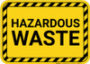Hazardous Waste with Hazard Border Landscape - Wall Sign Hazardous Waste with Hazard Border Landscape - Wall Sign
