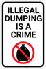Illegal Dumping Is A Crime with Icon Portrait - Wall Sign Illegal Dumping Is A Crime with Icon Portrait - Wall Sign