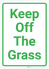 Keep Off The Grass Portrait - Wall Sign