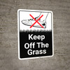 Keep Off The Grass with Icon Portrait - Wall Sign Keep Off The Grass with Icon Portrait - Wall Sign