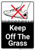 Keep Off The Grass with Icon Portrait - Wall Sign Keep Off The Grass with Icon Portrait - Wall Sign