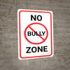No Bully Zone with Icon Portrait - Wall Sign
