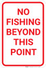 No Fishing Beyond This Point Portrait - Wall Sign No Fishing Beyond This Point Portrait - Wall Sign