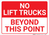 No Lift Trucks Beyond This Point Landscape - Wall Sign No Lift Trucks Beyond This Point Landscape - Wall Sign