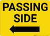 Passing Side with Right Arrow Landscape - Wall Sign