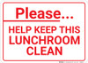 Please Help Keep Lunchroom Clean Landscape - Wall Sign Please Help Keep Lunchroom Clean Landscape - Wall Sign