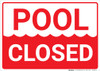 Pool Closed Landscape - Wall Sign Pool Closed Landscape - Wall Sign