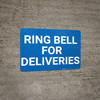 Ring Bell For Deliveries Landscape - Wall Sign