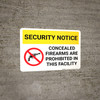 Security Notice Concealed Firearms Prohibited In Facility with Icon Landscape - Wall Sign Security Notice Concealed Firearms Prohibited In Facility with Icon Landscape - Wall Sign