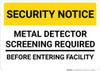 Security Notice Metal Detector Screening Required Landscape - Wall Sign Security Notice Metal Detector Screening Required Landscape - Wall Sign